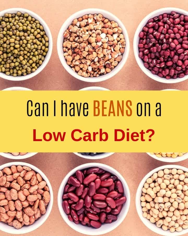 Can I have beans on a low carb diet