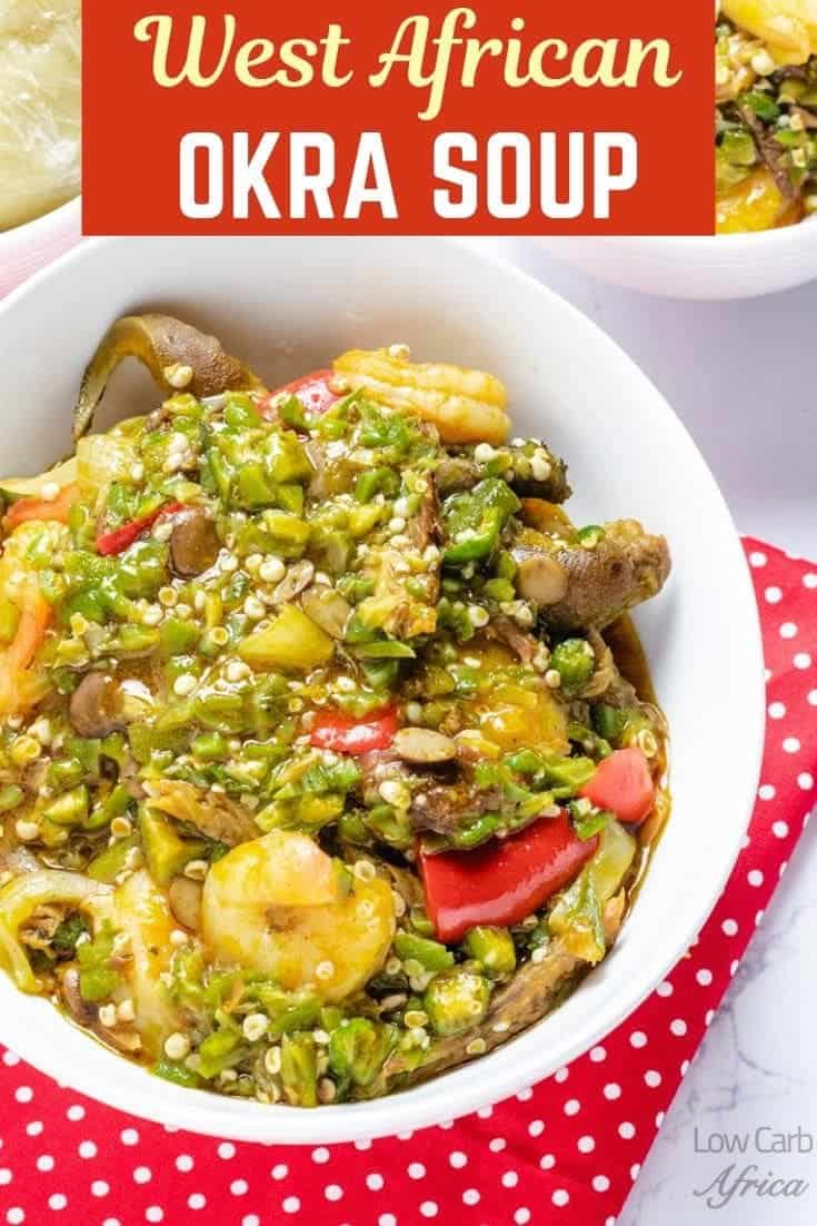 Okro Soup (African Okra Soup) - Low Carb Africa