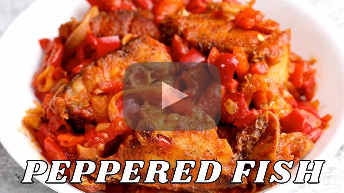 Peppered fish youtube video link