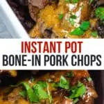 Instant Pot Bone-In Pork Chops pinterest