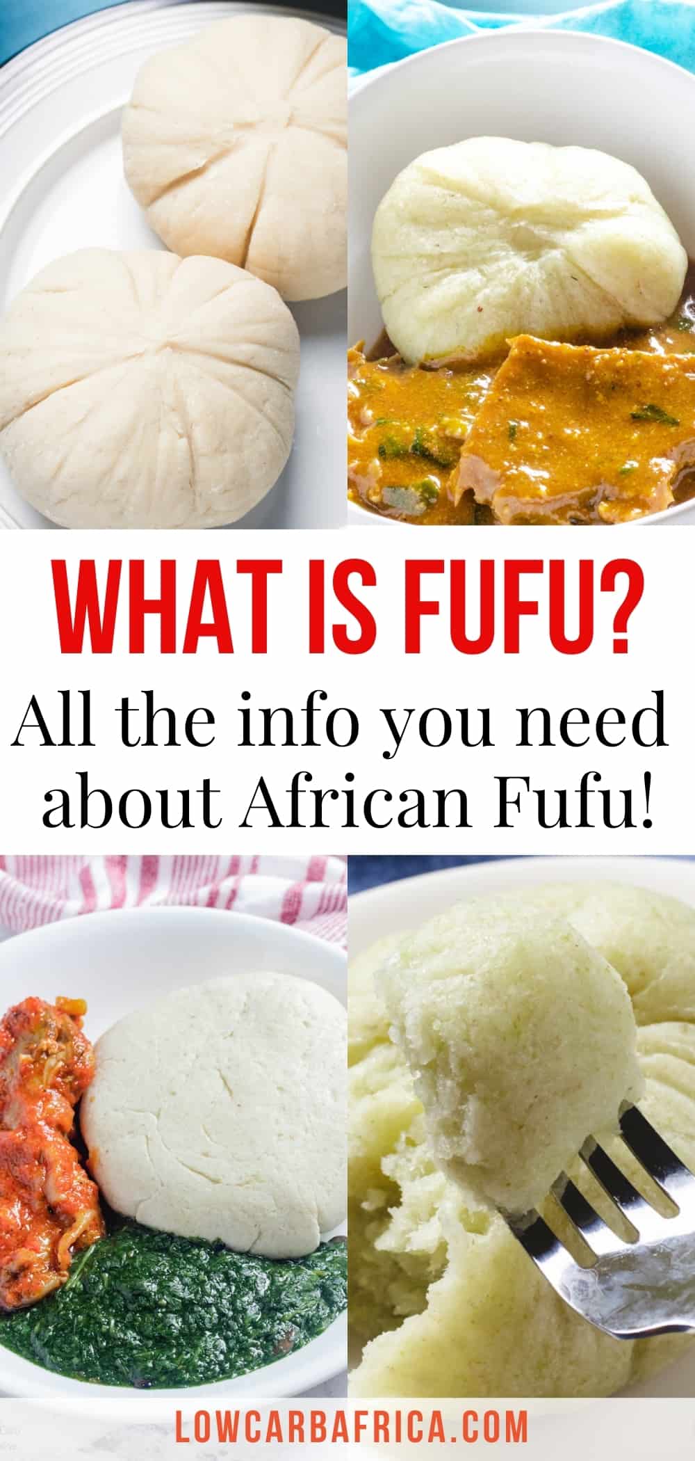 What is fufu (foo-foo)? - Low Carb Africa