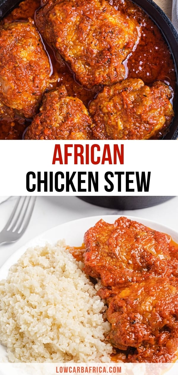 Nigerian Chicken Stew Low Carb Africa