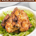 Air Fryer Bone-In Chicken Thighs-pinterest