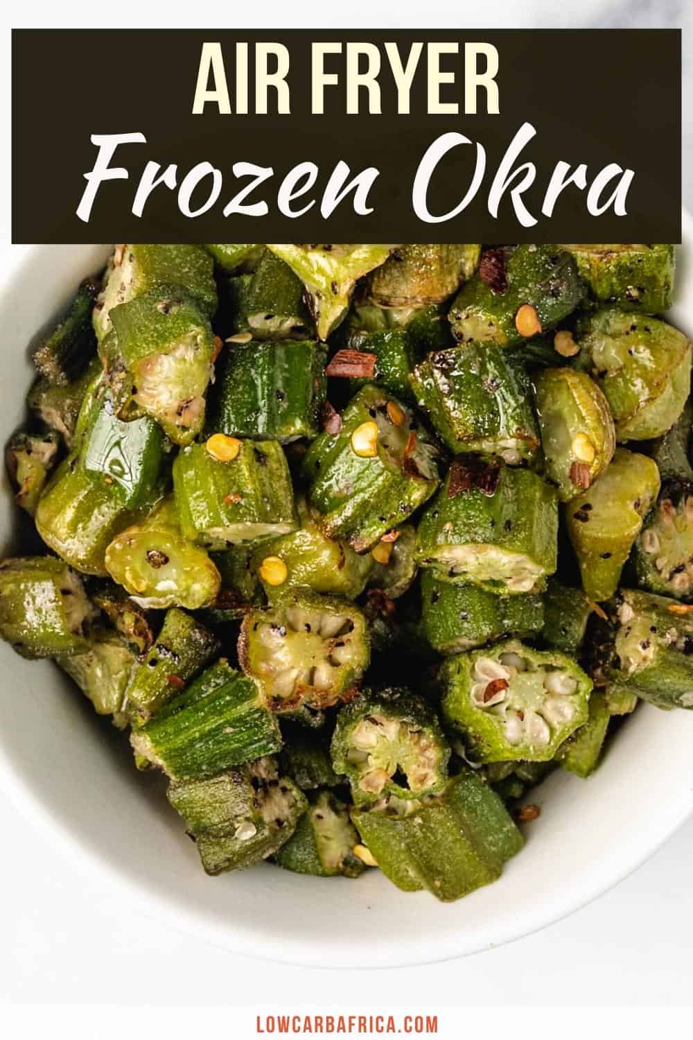 Air Fryer Frozen Okra - Low Carb Africa