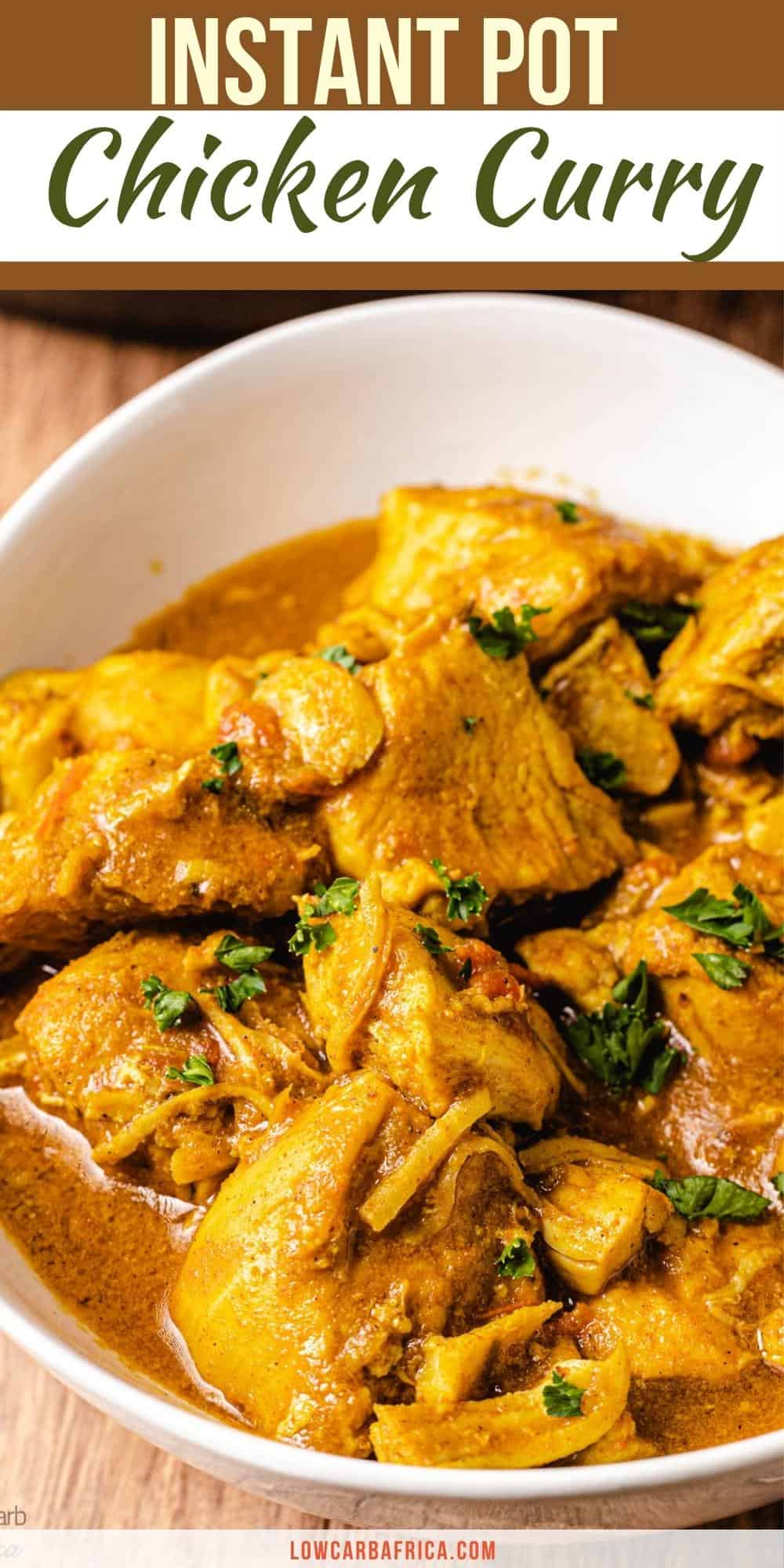 Instant Pot Chicken Curry - Low Carb Africa