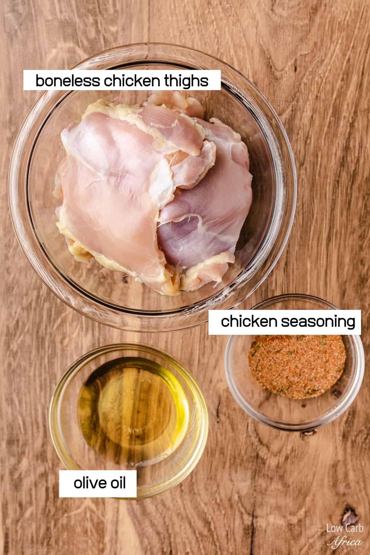 Boneless chicken thigh, seasoning, olive oil